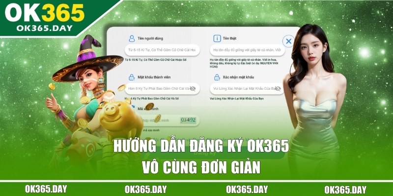 Hướng dẫn đăng ký OK365 vô cùng đơn giản 