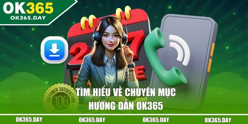 Giới thiệu về danh mục hướng dẫn OK365 