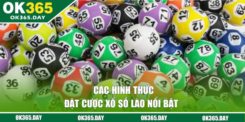 Các hình thức đặt cược xổ số tại nước Lào