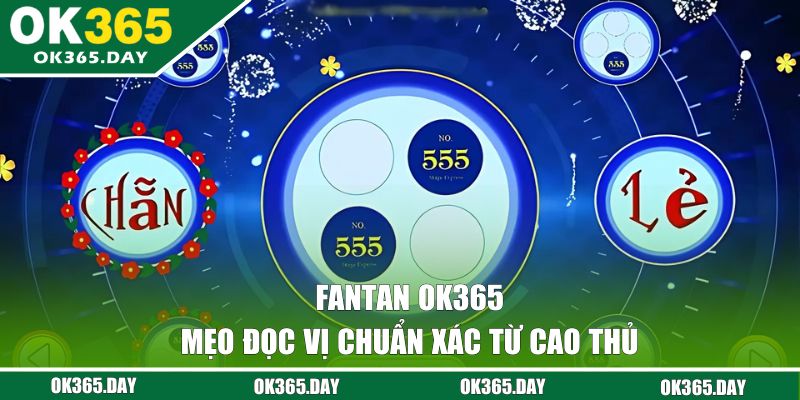 Mẹo đọc vị xóc đĩa từ cao thủ OK365